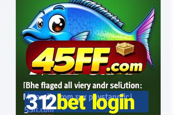 312bet login